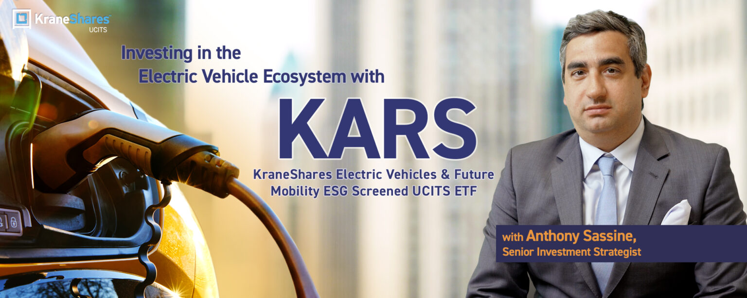 Investing in the Electric Vehicle Ecosystem with KARS KraneShares Europe